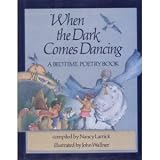 When the Dark Comes Dancing (0399208070) by Larrick, Nancy