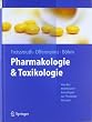 Pharmakologie und Toxikologie: Von den molekularen Grundlagen zur Pharmakotherapie (Springer-Lehrbuch)