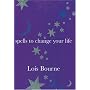 Spells to Change Your Life: Magic Matters (Little Book Matters)