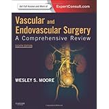 vascular and endovascular surgery a comprehensive review expert consult online and print 8e vascular surgery