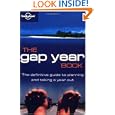 Lonely Planet Gap Year Book (Activity Guidebooks) by Charlotte Hindle, Joe Bindloss, Matt Fletchen, and Andrew Humphreys