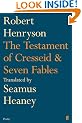 The Testament of Cresseid & Seven Fables: Translated by Seamus Heaney