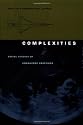 Complexities: Social Studies of Knowledge Practices (Science & Cultural Theory)
