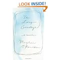 The Long Goodbye: A Memoir