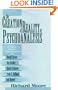 The Creation of Reality in Psychoanalysis: A View of the Contributions of Donald Spence, Roy Schafer, Robert Stolorow, Irwin Z. Hoffman, and Beyond