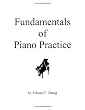 Fundamentals of Piano Practice