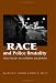 Race and Police Brutality: Roots of an Urban Dilemma