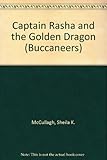 Captain Rasha and the golden dragon