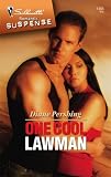 One Cool Lawman (Silhouette Romantic Suspense)