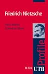 Friedrich Nietzsche. UTB Profile (Uni...