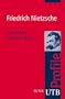 Friedrich Nietzsche. UTB Profile (Uni-Taschenb�cher S)
