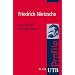 Friedrich Nietzsche. UTB Profile (Uni-Taschenb�cher S)