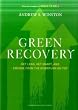 Green Recovery: Get Lean, Get Smart, and Emerge from the Downturn on Top