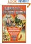 Learned Pigs & Fireproof Women: Unique, Eccentric and Amazing Entertainers: Stone Eaters, Mind Readers, Poison Resisters, Daredevils, Singing Mice, etc.