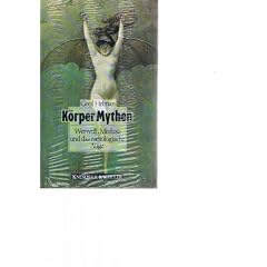K�rper-Mythen. Werwolf, Medusa und das radiologische Auge