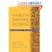 Health, Disease, and Illness: Concepts in Medicine
