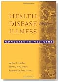 Health, Disease, and Illness: Concepts in Medicine