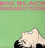 Songs About Fucking [VINYL]
