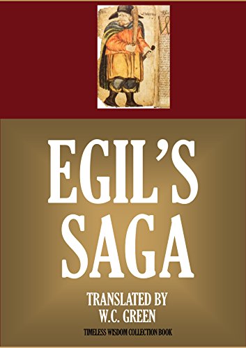Egil's Saga (TIMELESS WISDOM COLLECTION Book 4650)
