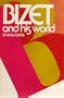 Bizet and His World