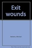 Exit wounds