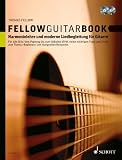Fellow Guitar Book: Harmonielehre und moderne Liedbegleitung f&uuml;r Gitarre. Gitarre.: F&uuml;r alle Stile: Vom Popsong bis zum Volkslied / Mit vielen ... Thema ""Begleiten"" und klangvollen Beispielen