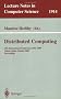 Distributed Computing: 14th International Conference, DISC 2000 Toledo, Spain, October 4-6, 2000 Proceedings (Lecture Notes in Computer Science)