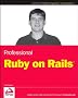 Professional Ruby on Rails (Programmer to Programmer)