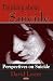 Book Thinking About Suicide: Perspectives On Suicide