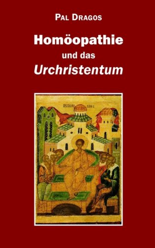 Hom�opathie und das Urchristentum