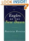 Eagles of the New Dawn (The Arcturian Star Chronicles Voume 2)