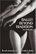 Ballet Beyond Tradition