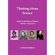 Thinking About Science: Essays on the Nature of Science - Volume I: 2003-2008 ~ Massimo Pigliucci