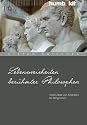 Lebensweisheiten ber&uuml;hmter Philosophen: 4000 Zitate von Aristoteles bis Wittgenstein