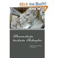 Lebensweisheiten ber�hmter Philosophen: 4000 Zitate von Aristoteles bis Wittgenstein