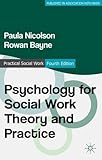Psychology for social work theory and practice