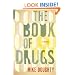 The Book of Drugs: A Memoir