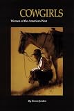 Cowgirls: Women of the American West