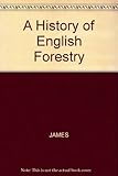 A history of English forestry