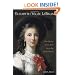 Elisabeth Vigee Le Brun: The Odyssey of an Artist in an Age of Revolution