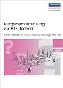 Aufgabensammlung zur Kfz-Technik Band 5 - Karosserie und Instandhaltung