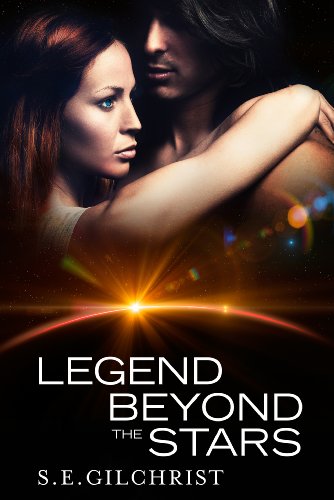 Legend Beyond The Stars by S E Gilchrist