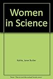 Women in science : a report from the field