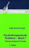 Psychotherapeutische Verfahren I - Tiefenpsychologische Therapie: BD 1 - Dirk Revenstorf