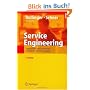 Service Engineering: Entwicklung und Gestaltung innovativer Dienstleistungen