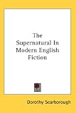 The Supernatural in Modern English Fiction