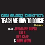 Teach Me How To Dougie (Urban Mix) (feat. Jermaine Dupri, B.o.B, Bow Wow & Red Café) [Explicit]
