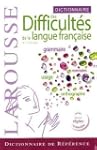 DICTIONNAIRE DES DIFFICULT�S DE LA LA...