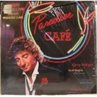 2:00 AM Paradise Cafe by  Barry Manilow 