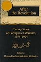 After the Revolution: Twenty Years of Portuguese Literature, 1974-1994